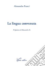 La lingua convenuta