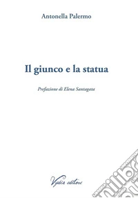 Il giunco e la statua