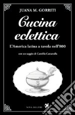 Cucina eclettica libro