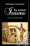 La schiava Isaura libro di Guimarães Bernardo