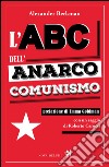 L'abc dell'anarco-comunismo libro