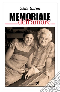 Memoriale dell'amore libro