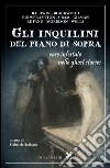 Gli inquilini del piano di sopra. Case infestate nelle ghost stories libro