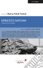 Ernesto Nathan. L'etica di un sindaco