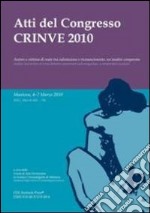 Autore e vittima di reato tra valutazione e riconoscimento: un'analisi comparata. Atti del Congresso della Scuola di alta formazione in scienze criminologiche... libro