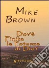 Dov'è finita la potenza di Dio libro di Brown Michael