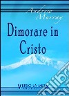 Dimorare in Cristo libro