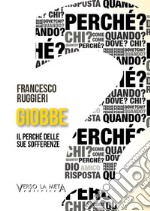 Giobbe. Il perché delle sue sofferenze libro