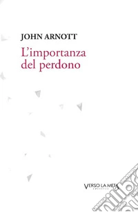 L'importanza del perdono