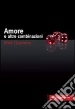 Amore e altre combinazioni