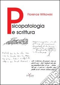 Psicopatologia e scrittura