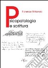 Psicopatologia e scrittura libro di Witkowski Florence