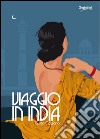 Viaggio in India libro