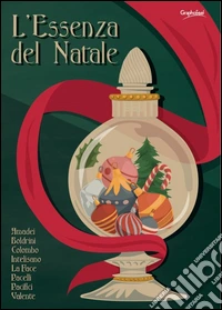 L'essenza del Natale libro