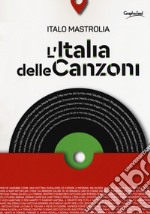 L'Italia delle canzoni libro