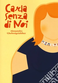 Carla senza di noi libro