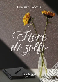 Fiore di zolfo libro