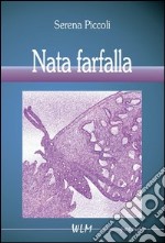 Nata farfalla libro