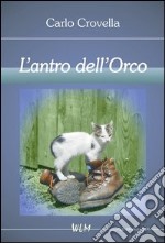 L'antro dell'orco