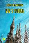 Non si perdona libro