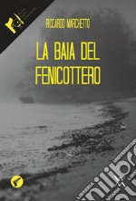 La baia del fenicottero libro