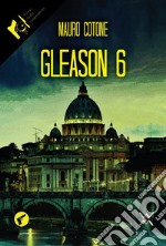 Gleason 6 libro