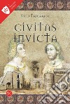 Civitas Invicta libro