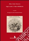 Abeunt studia in mores. Saggi in onore di Mario Melchionda. Ediz. italiana e inglese libro