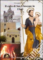 Il culto di san Giuseppe in Eboli libro