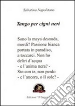 Tango per cigni neri libro