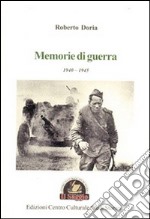 Memorie di guerra 1940-1945