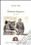 Memorie di guerra 1940-1945 libro