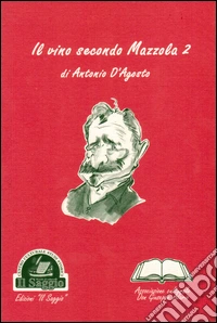 Il vino secondo Mazzola 2 libro