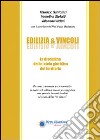 Edilizia & vincoli. La disciplina della tutela giuridica del territorio libro