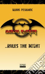 Unreal Terror. Rules the night libro