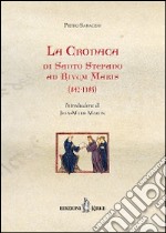 La cronaca di Santo Stefano ad Rivum Maris (842-185) libro