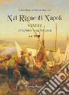 Nel regno di Napoli. Viaggi attraverso varie province nel 1789. Ediz. in facsimile libro di De Salis Marschlins Carlo Ulisse