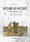 Avezzano nel Novecento. Fatti e memorie di un secolo libro