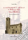 Il santuario e il castello di Pietraquaria nella Marsica libro