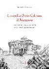 Il castello Orsini Colonna di Avezzano. Architettura, storia, documenti dalle origini ai tempi moderni libro