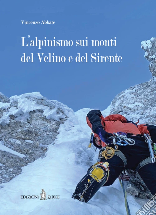 L'alpinismo sui monti del Velino e del Sirente