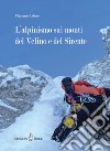 L'alpinismo sui monti del Velino e del Sirente libro di Abbate Vincenzo