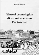 Sintesi cronologica di un microcosmo portoscuro libro