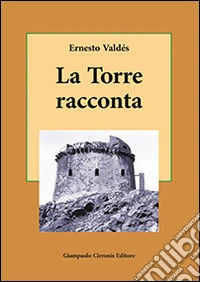 La torre racconta