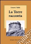 La torre racconta libro