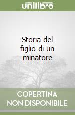 Storia del figlio di un minatore libro