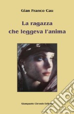 La ragazza che leggeva l'anima libro