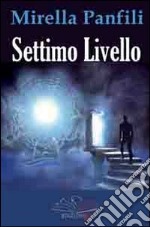 Settimo livello libro