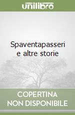 Spaventapasseri e altre storie libro