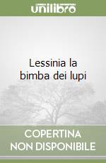 Lessinia la bimba dei lupi